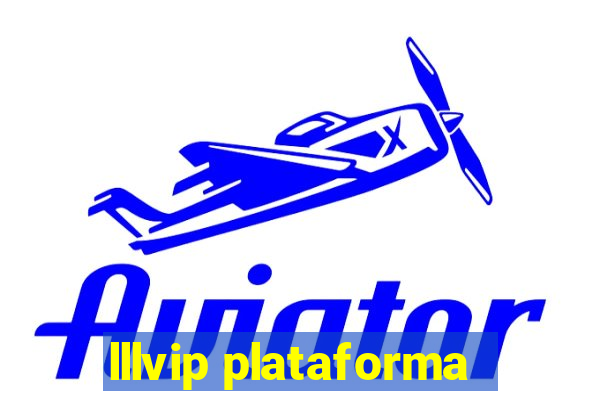 lllvip plataforma